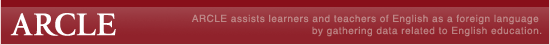 ARCLEbARCLE assists learners and teachers of English as a foreign language by gathering data related to English education.